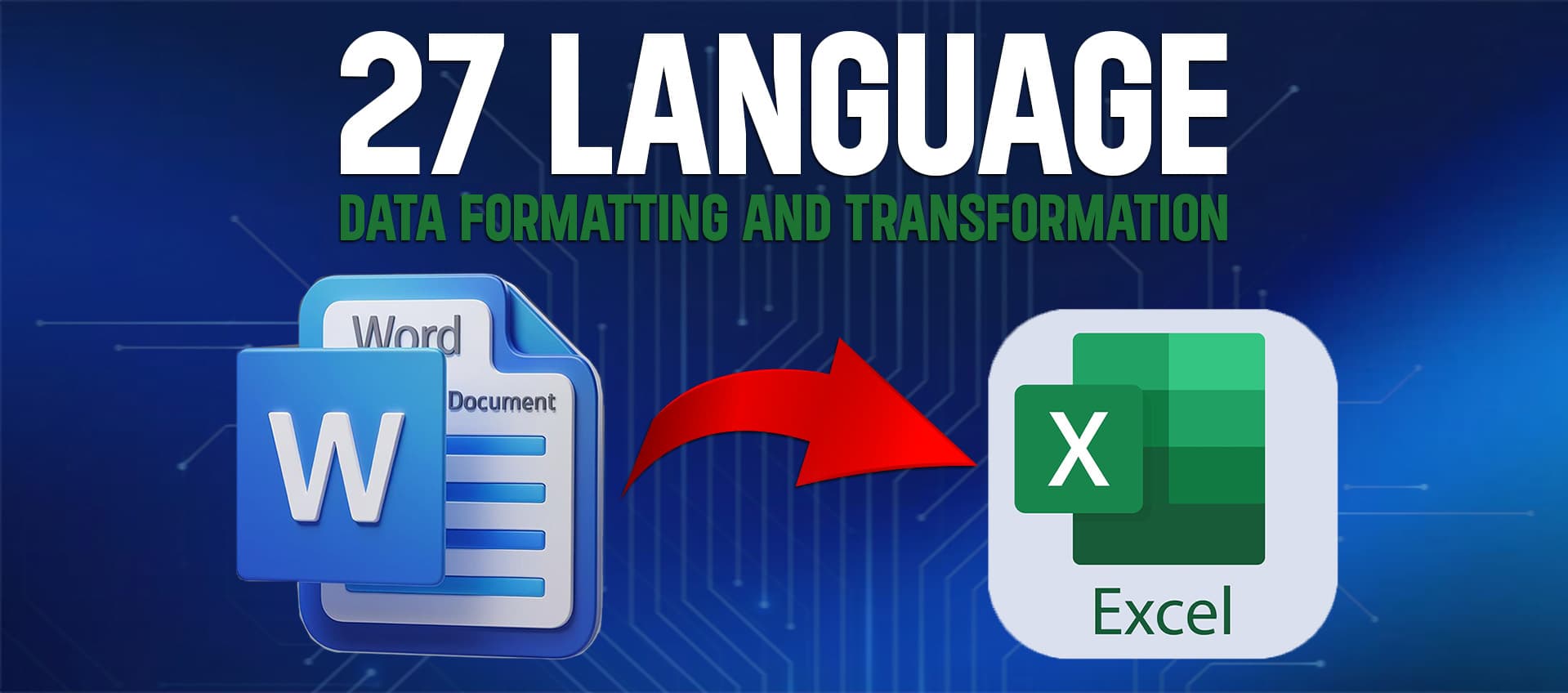 27 language data formatting and transformation word to excel