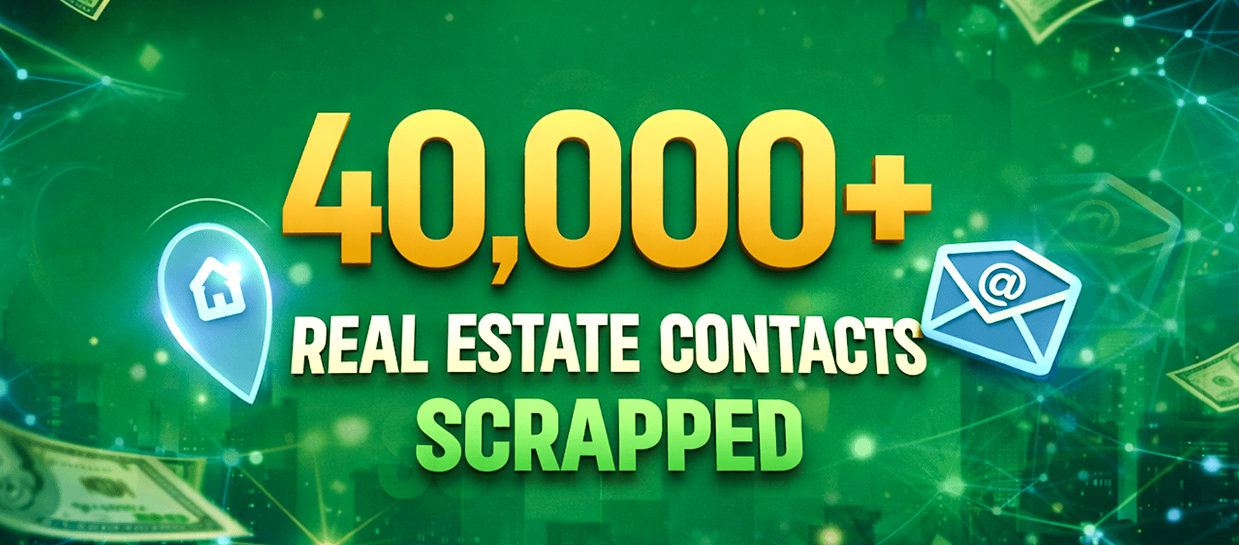 40k real estate contacts scrapped